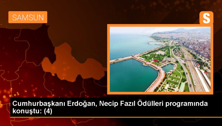 Cumhurbaşkanı Erdoğan, Necip Fazıl Ödülleri programında konuştu: (4)