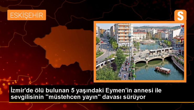 İzmir’de Eymen Durak davası: Anne ve sevgilisi çocuk istismarı suçlamasıyla yargılanıyor